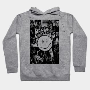 dazed and confused Hoodie